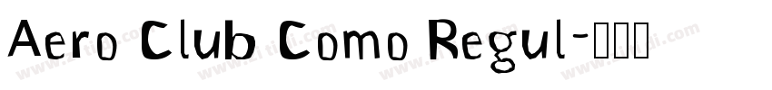 Aero Club Como Regul字体转换